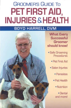 Groomer's Guide To Pet First Aid, Injuries & Health